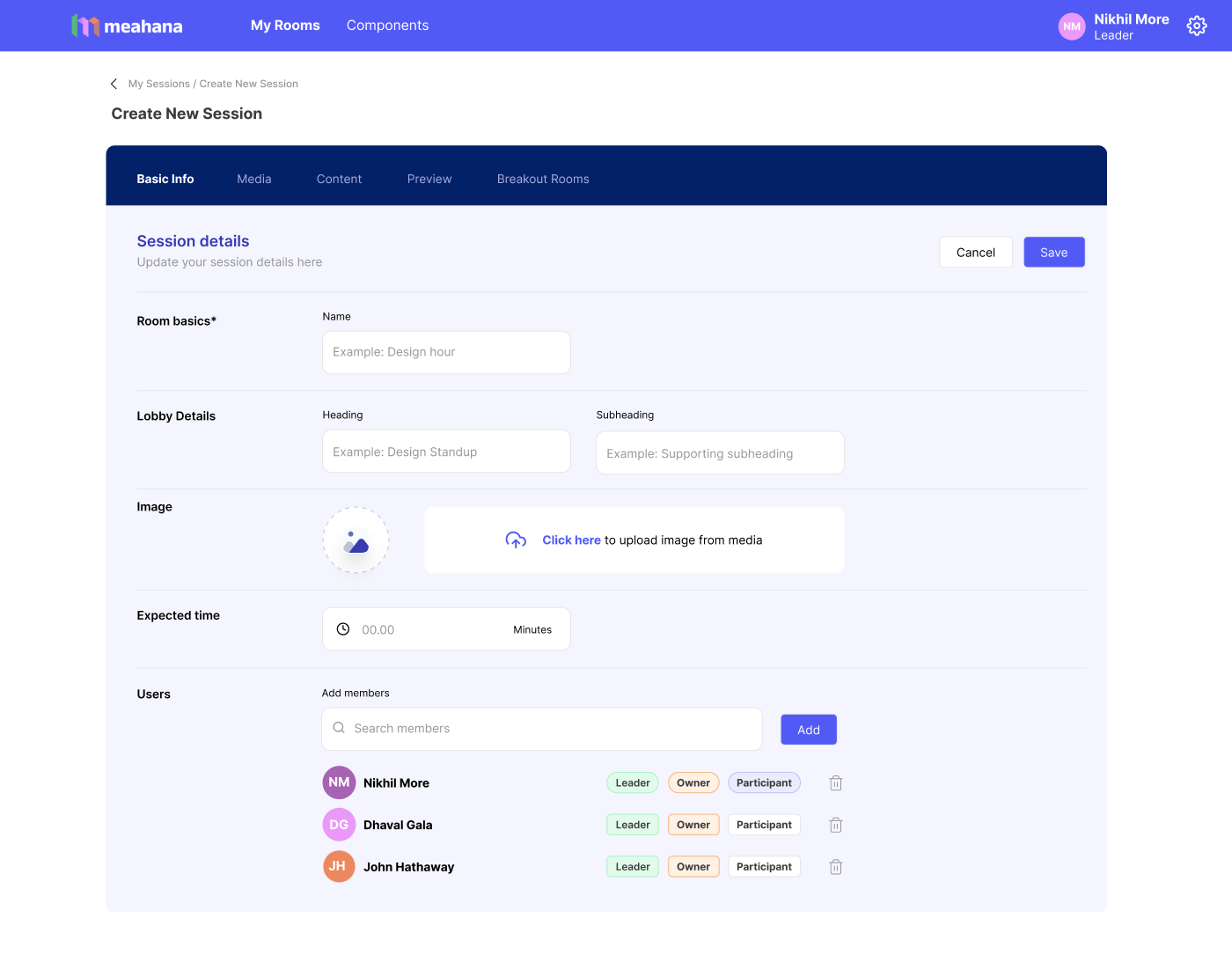 Meahana — Create New Session: Basic Info tab with team members Nikhil More, Dhaval Gala, and John Hathaway added with roles